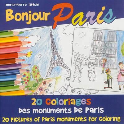 Bonjour Paris ! Livre de coloriage