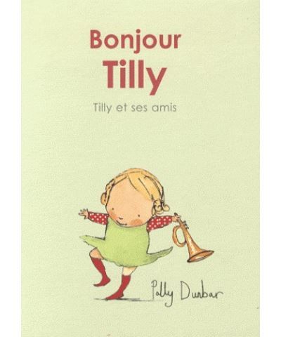 Bonjour tilly