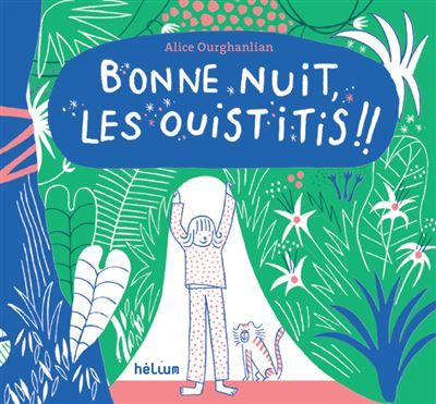 Bonne nuit, les ouistitis !