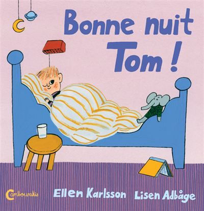 Bonne nuit Tom ! - Lisen Adbage