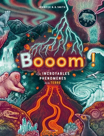 Booom! Les incroyables phénomènes de la Terre