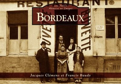 Bordeaux - Les Petits Mémoire en Images