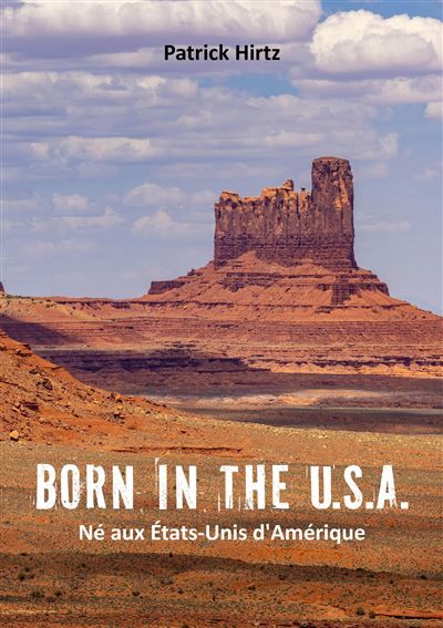 Couverture de Born in the USA Né aux États-Unis d'Amérique par Patrick Hirtz