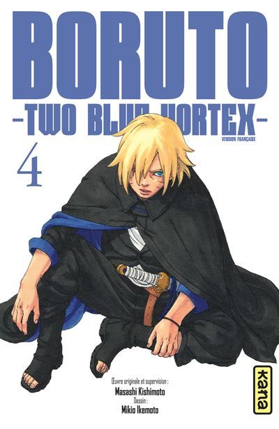 Boruto - Two Blue Vortex - Tome 4 - Mikio Ikemoto