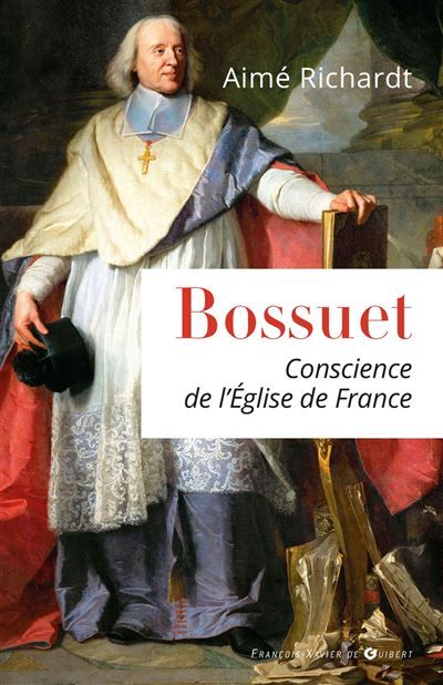Bossuet Conscience de l'Eglise de France