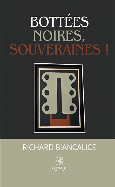 Bottées noires, souveraines !