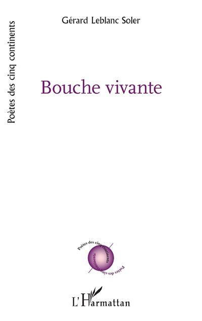 Bouche vivante