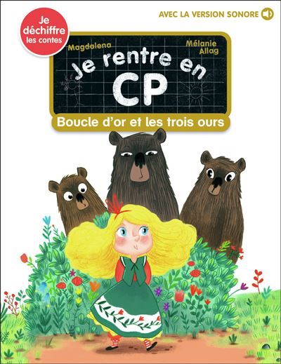 Boucle d'or et les trois ours Je déchiffre