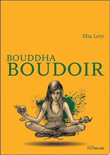 Bouddha Boudoir Un roman feel good