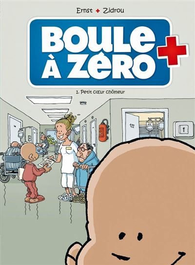 Boule à zéro - tome 01 Petit coeur chômeur