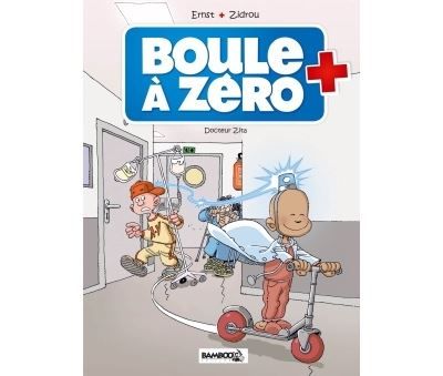 Boule à zéro - tome 03 Docteur Zita