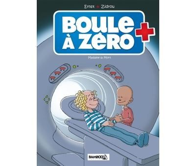 Boule à zéro - tome 04 Madame la mort
