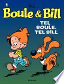 Boule et Bill - Tome 1 - Tel Boule, tel Bill