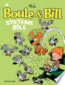 Boule et Bill - Tome 4 - Système Bill