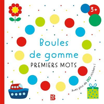 Boules de gomme - Premiers mots + de 250 stickers