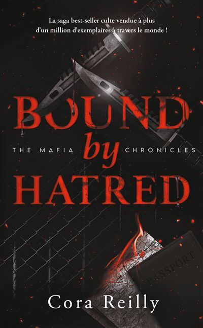 Bound by Hatred - The Mafia Chronicles, T3 (Edition Française) La saga best-seller américaine enfin en France !