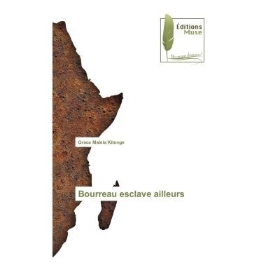 Bourreau esclave ailleurs