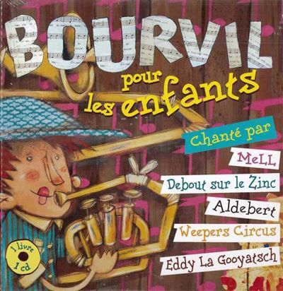 Bourvil pour les enfants Livre avec un CD audio