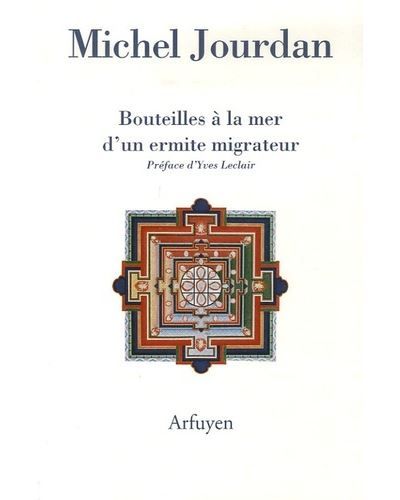 Bouteilles a la mer d'un ermite
