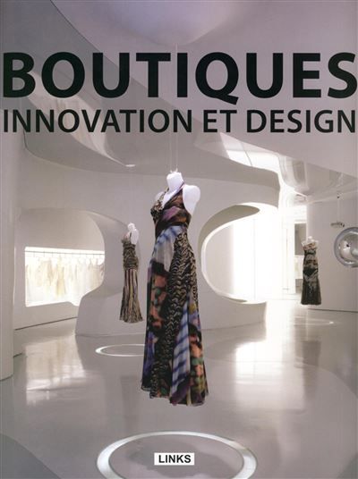 Boutiques Innovation et design