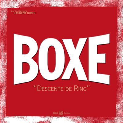 Boxe - Descente de ring