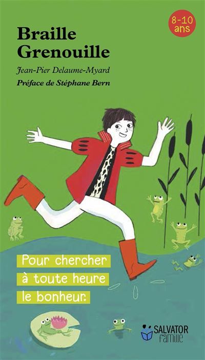 Braille Grenouille Pour chercher le bonheur à toute heure