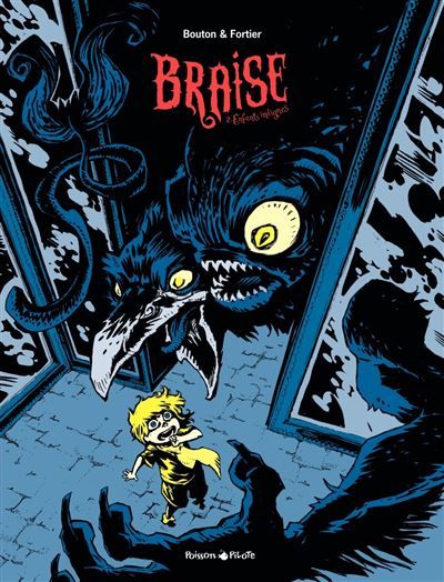 Braise - Tome 2 - Enfants indignes - Cédric Fortier