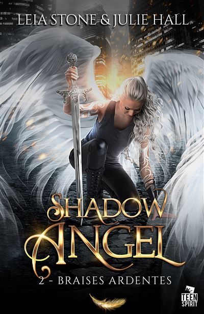 Braises ardentes Shadow Angel, T2