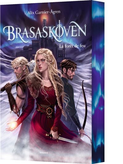Brasaskoven, Tome 01 La forêt de feu