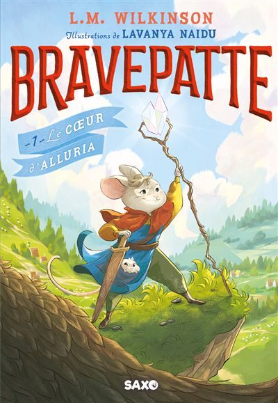 Bravepatte - Tome 01 Le Coeur d'Alluria (broché)