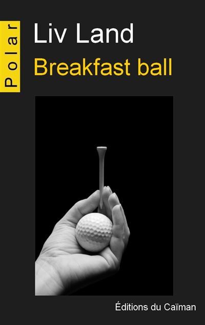 Couverture de Breakfast ball par Liv Land