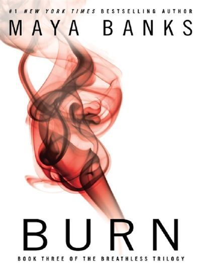 Breathless trilogy 3. burn
