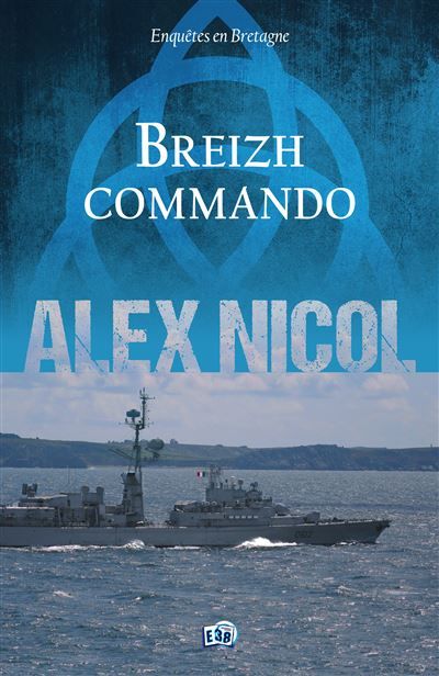 Breizh commando Enquêtes en Bretagne