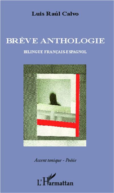 Brève anthologie Bilingue français-espagnol