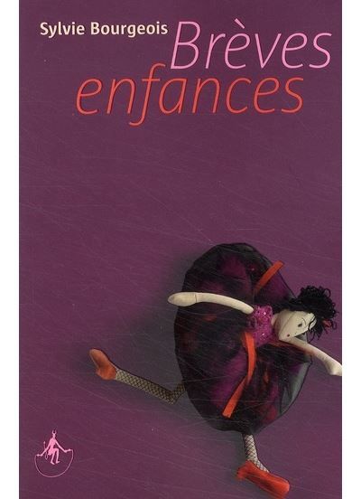 Brèves enfances
