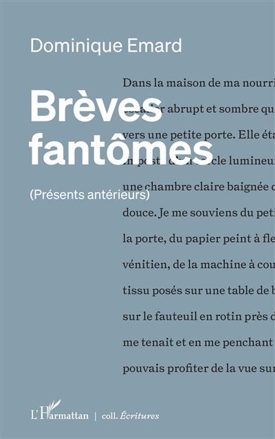 Brèves fantômes (Présents antérieurs)