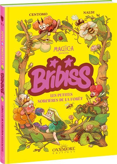 Bribiss - Tome 1 Les Petites Sorcières de la forêt