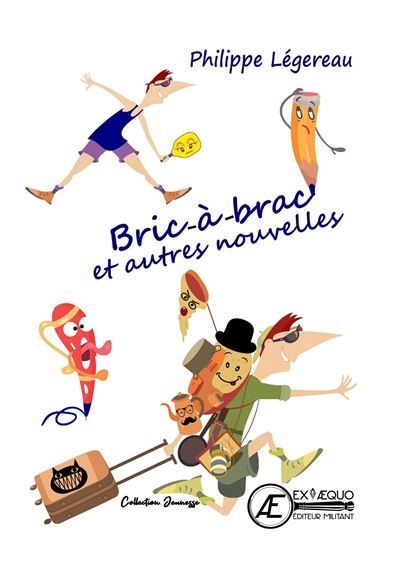 Bric-à-brac et autres nouvelles
