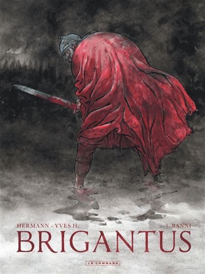 Brigantus - Tome 1 - Banni -  Hermann