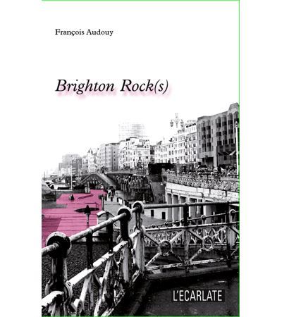 Brighton Rock(s)