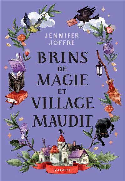 Brins de magie et village maudit