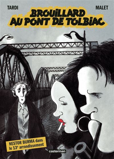 Brouillard au pont de Tolbiac Nouvelle édition petit format