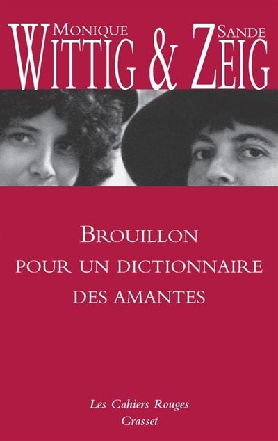 Brouillon pour un dictionnaire des amantes - Anne F. Garréta
