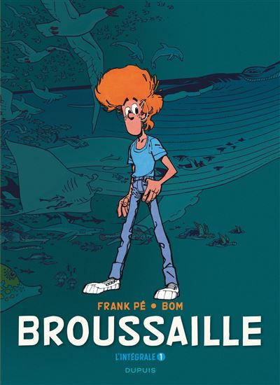 Broussaille, L'intégrale - Tome 1 - Broussaille, L'intégrale (1978-1987) L'intégrale, 1978-1987 - Gary Frank