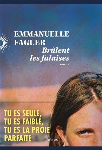 Brûlent les falaises