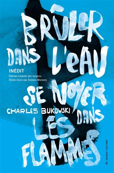 Brûler dans l'eau, se noyer dans les flammes