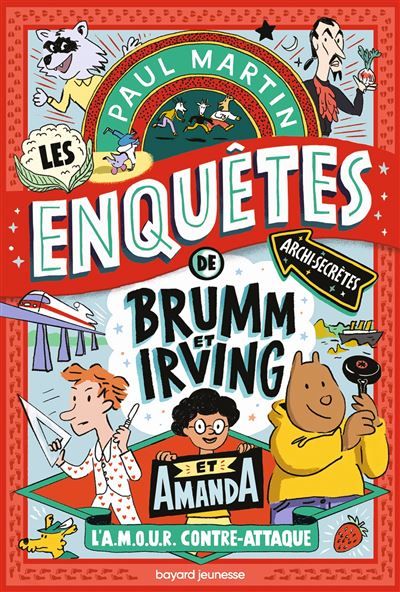 Brumm et Irving, Tome 02 L'A.M.O.U.R. contre-attaque