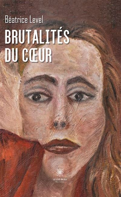 Brutalités du coeur