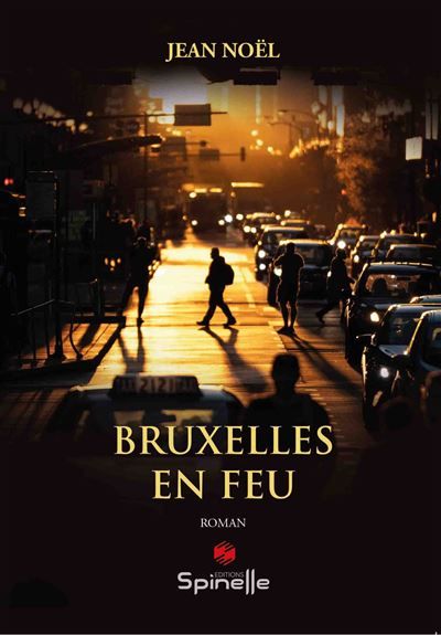 Bruxelles en feu