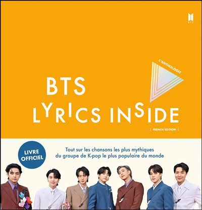 BTS Lyrics inside Tout sur les chansons les plus mythiques du groupe de K-pop le plus populaire du monde